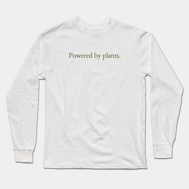 Powered by plants Long Sleeve T-Shirt by Pictandra